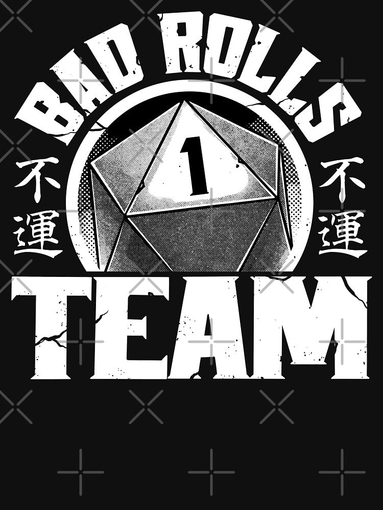 RPG - Bad Rolls Team by Studio Mootant T-Shirts, Hoodie, Sweatshirt | BlankRebels.com (Image 3)