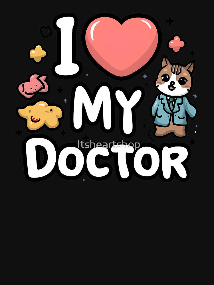 I Love My Doctor by Itsheartshop T-Shirts, Hoodie, Sweatshirt | BlankRebels.com (Image 3)