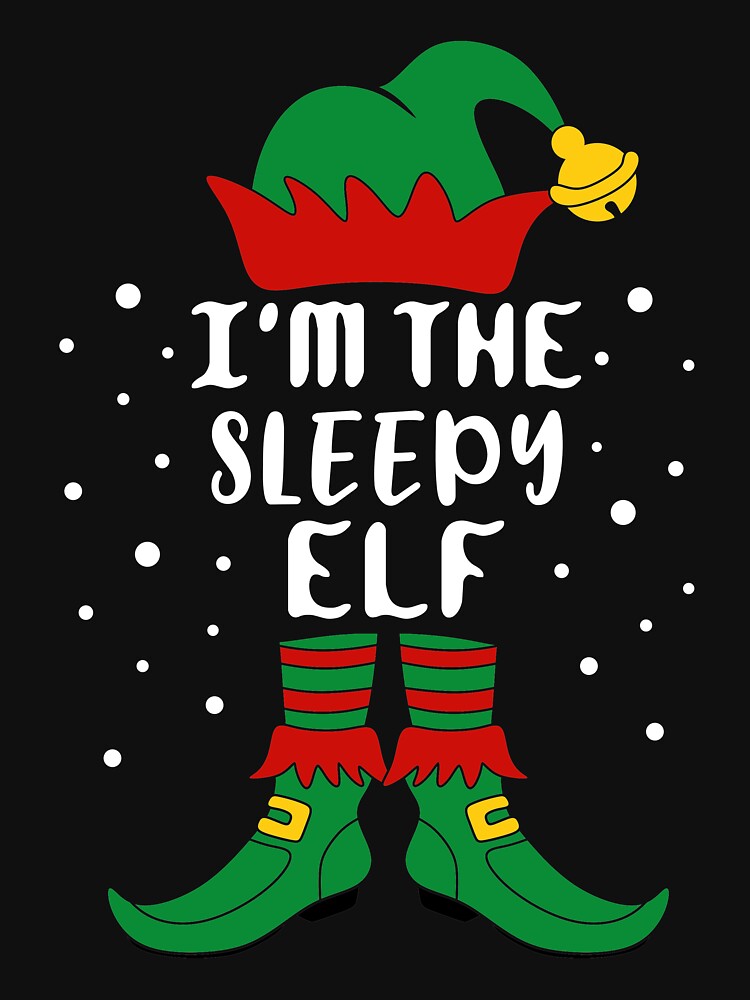 Matching Christmas I'm The Sleepy Elf by khaled11591 T-Shirts, Hoodie, Sweatshirt | BlankRebels.com (Image 3)