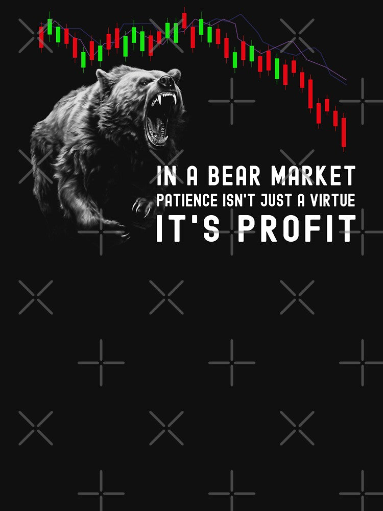 In a Bear Market, Patience Isn't Just a Virtue – It's Profit by buy-on-demand T-Shirts, Hoodie, Sweatshirt (Image 3)
