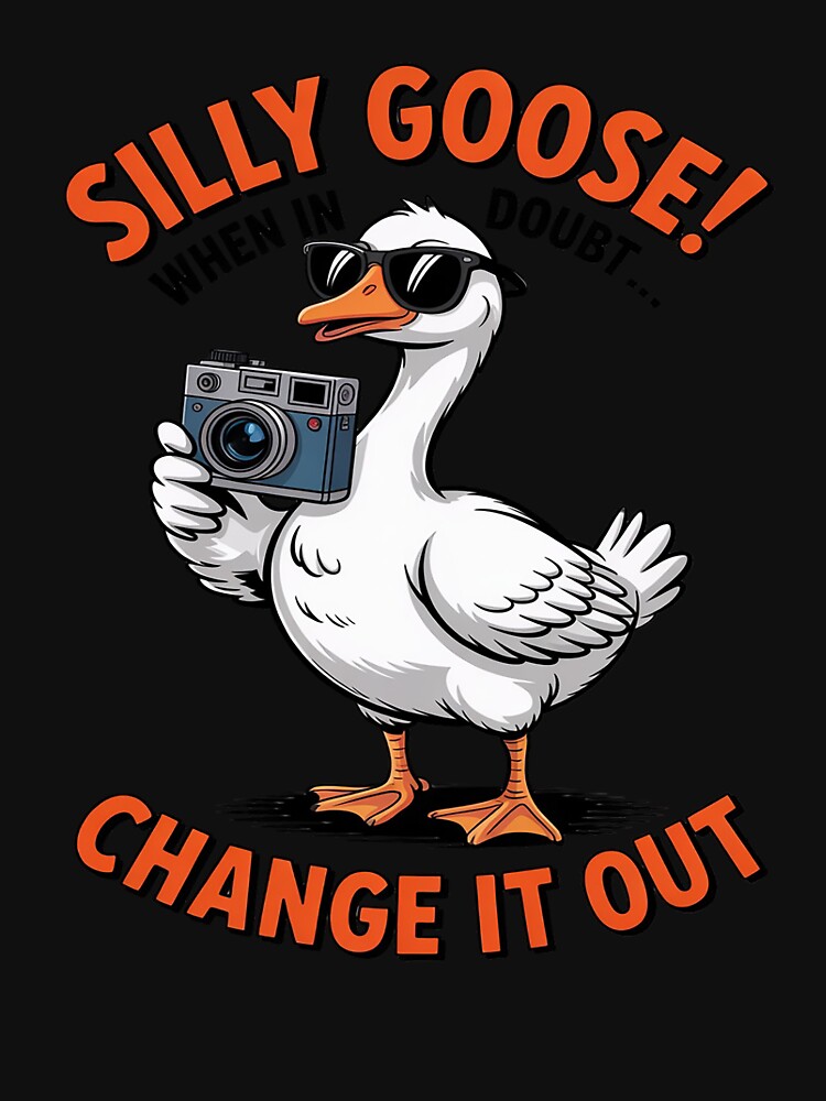 Respiratory Therapy Silly Goose When It Doubt Change It Out by Shannon Bosley T-Shirts, Hoodie, Sweatshirt (Image 3)