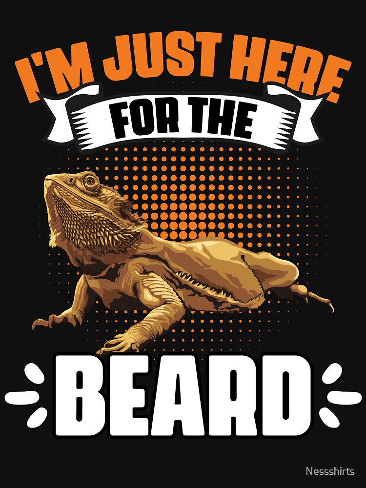 I'm Just Here For The Funny Bearded Dragon Reptile Pet Lover by Nessshirts T-Shirts, Hoodie, Sweatshirt (Image 3)