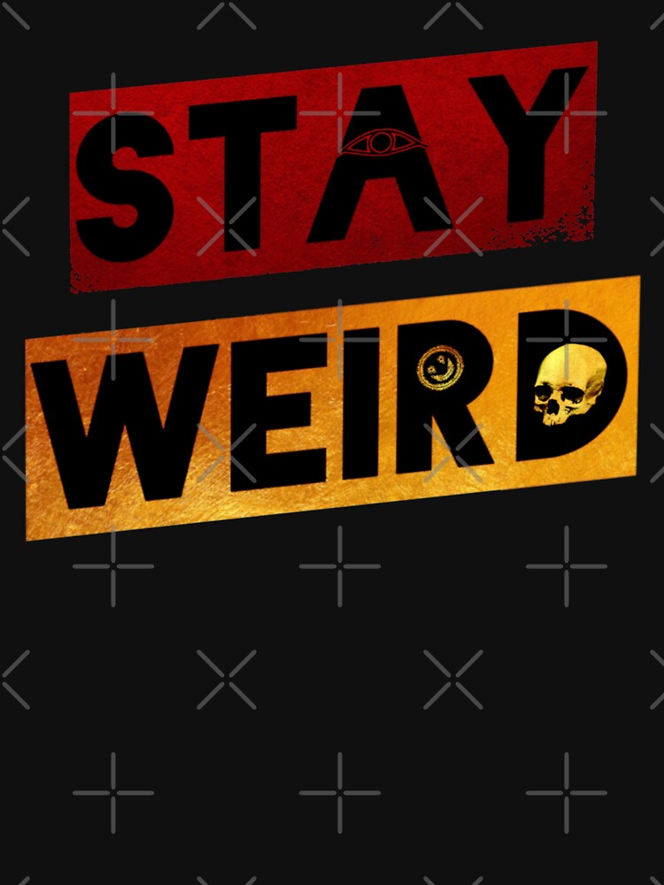 Stay Weird by DotorEaon T-Shirts, Hoodie, Sweatshirt | BlankRebels.com (Image 3)
