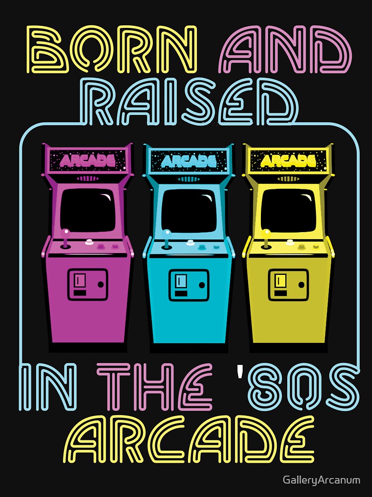 video arcade 80s nostalgia retro gaming slogan by GalleryArcanum T-Shirts, Hoodie, Sweatshirt | BlankRebels.com (Image 3)