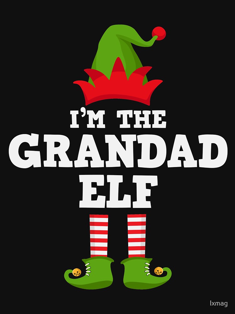 I'm the Grandad Elf Matching Family Group Christmas T Shirt T-Shirt by lxmag Hoodie, Sweatshirt | BlankRebels.com (Image 3)