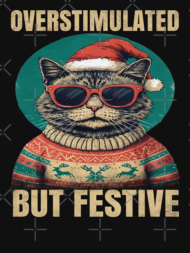 Overstimulated But Festive. by EunsooLee T-Shirts, Hoodie, Sweatshirt | BlankRebels.com (Image 3)