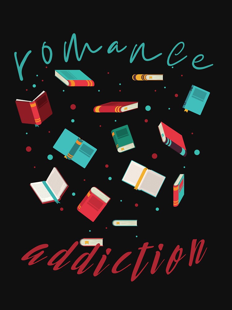 Romance Addiction by LavenderMK T-Shirts, Hoodie, Sweatshirt | BlankRebels.com (Image 3)