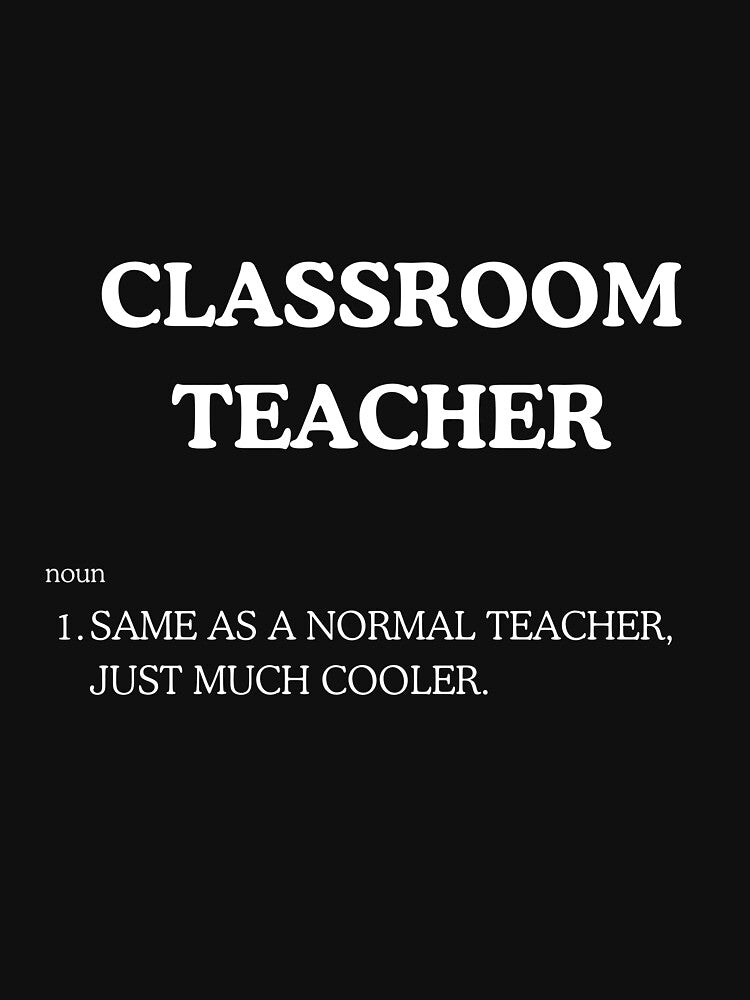 "Cool Classroom Teacher" Tee Shirt by work-at-tire Hoodie, Sweatshirt | BlankRebels.com (Image 3)