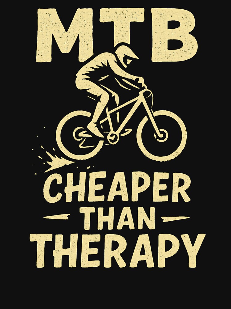 MTB Cheaper Than Therapy Funny Cycling Design by Qbi Cycle & Co. – Cycling Apparel & Accessories T-Shirts,... (Image 3)