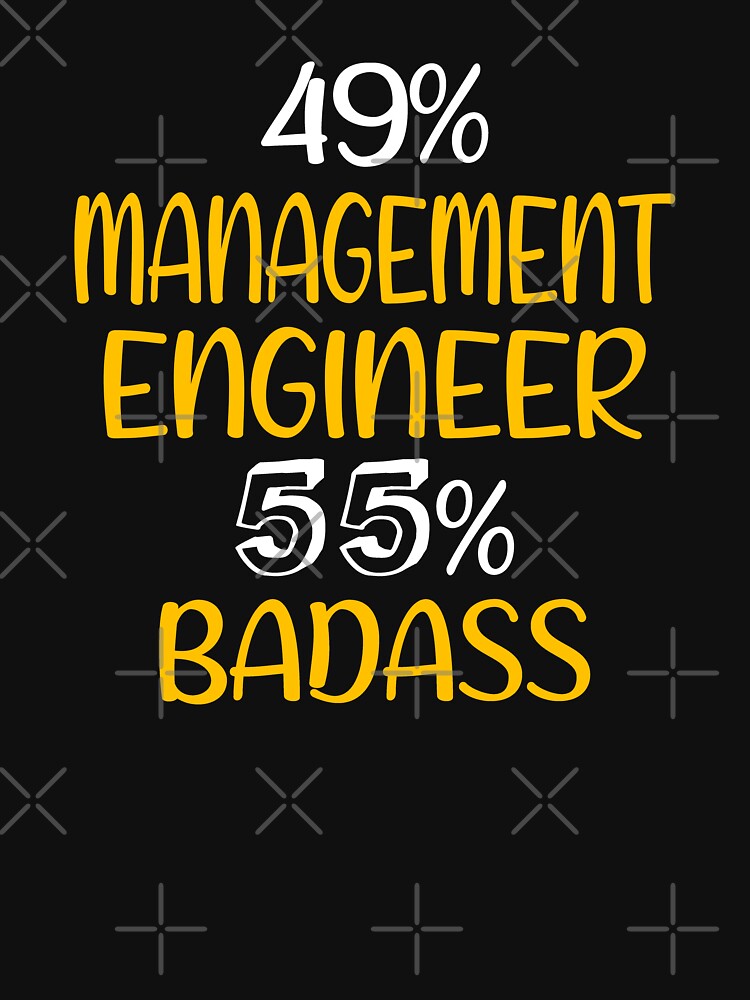 Shirt Management Engineer Management Engineer Management Engineer Management Engineer T-Shirts, Hoodie, Sweatshirt