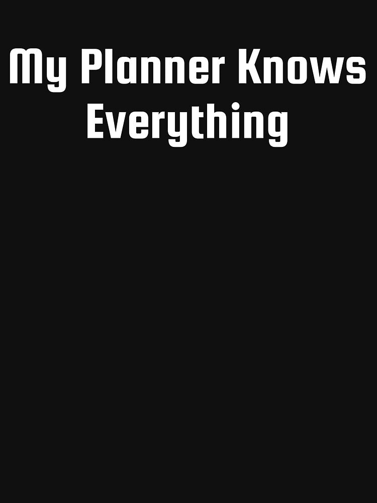 My Planner Knows Everything by Ninjacatoff