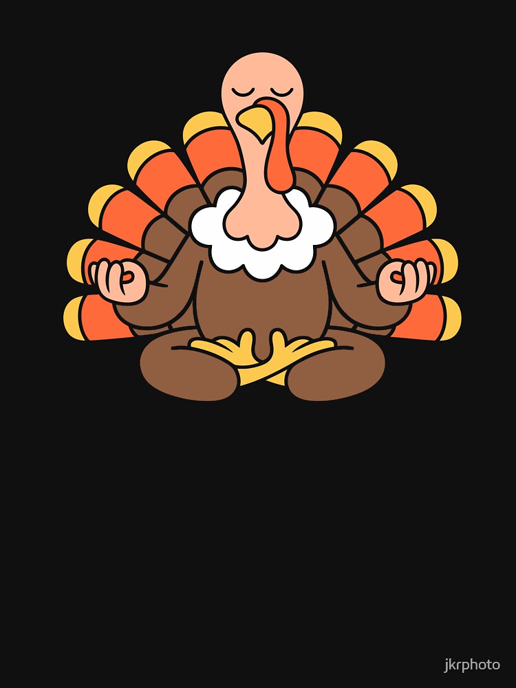 meditation turkey by jkrphoto T-Shirts, Hoodie, Sweatshirt | BlankRebels.com (Image 3)