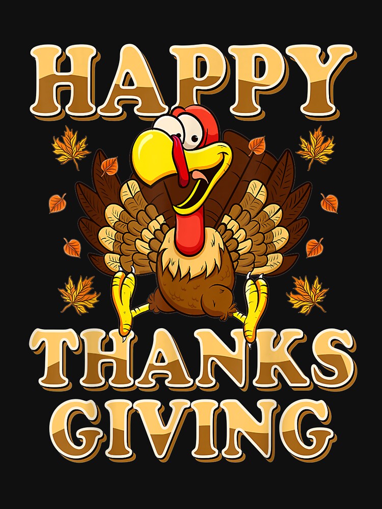 Happy Thanksgiving For Boys Girls Turkey Day Gift by harolhaw T-Shirts, Hoodie, Sweatshirt | BlankRebels.com (Image 3)