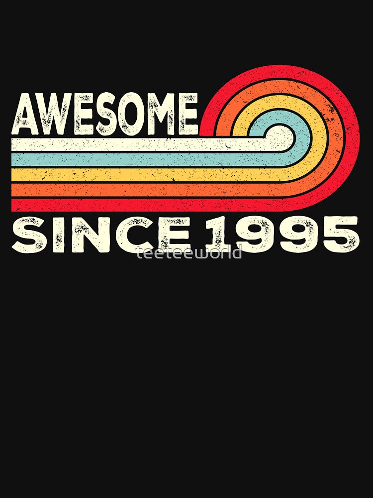 Vintage Awesome Since 1995 28th Birthday Gift  28 Year Old by teeteeworld T-Shirts, Hoodie, Sweatshirt (Image 3)