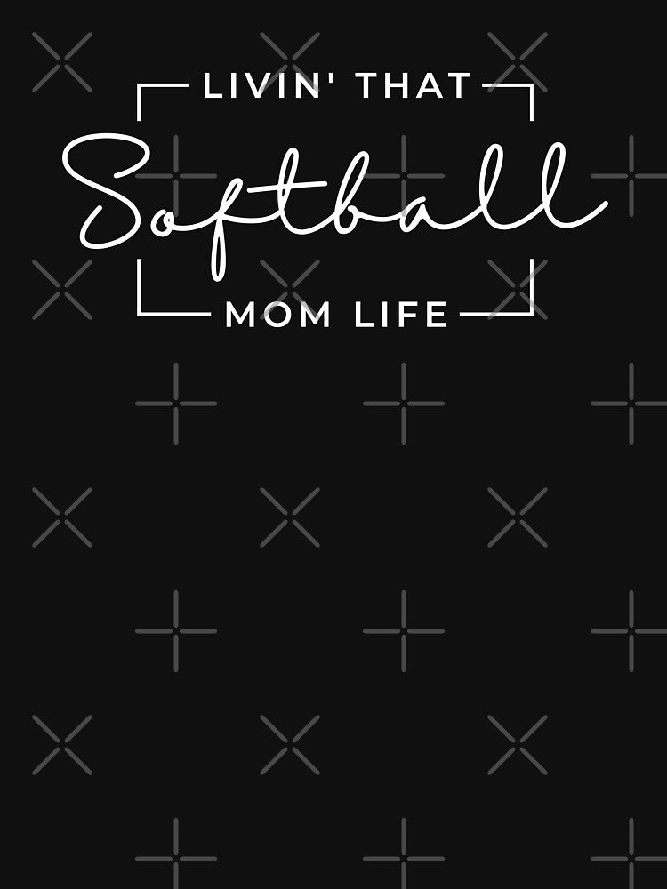 Livin That Softball Mom Life, Softball Mom, Softball Mama, Sports Mom Life by singRsong T-Shirts, Hoodie,... (Image 3)