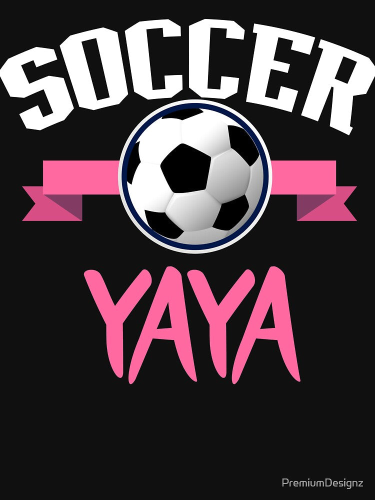 Funny Grandmother Sports Trendy Gift - Soccer Yaya by PremiumDesignz
