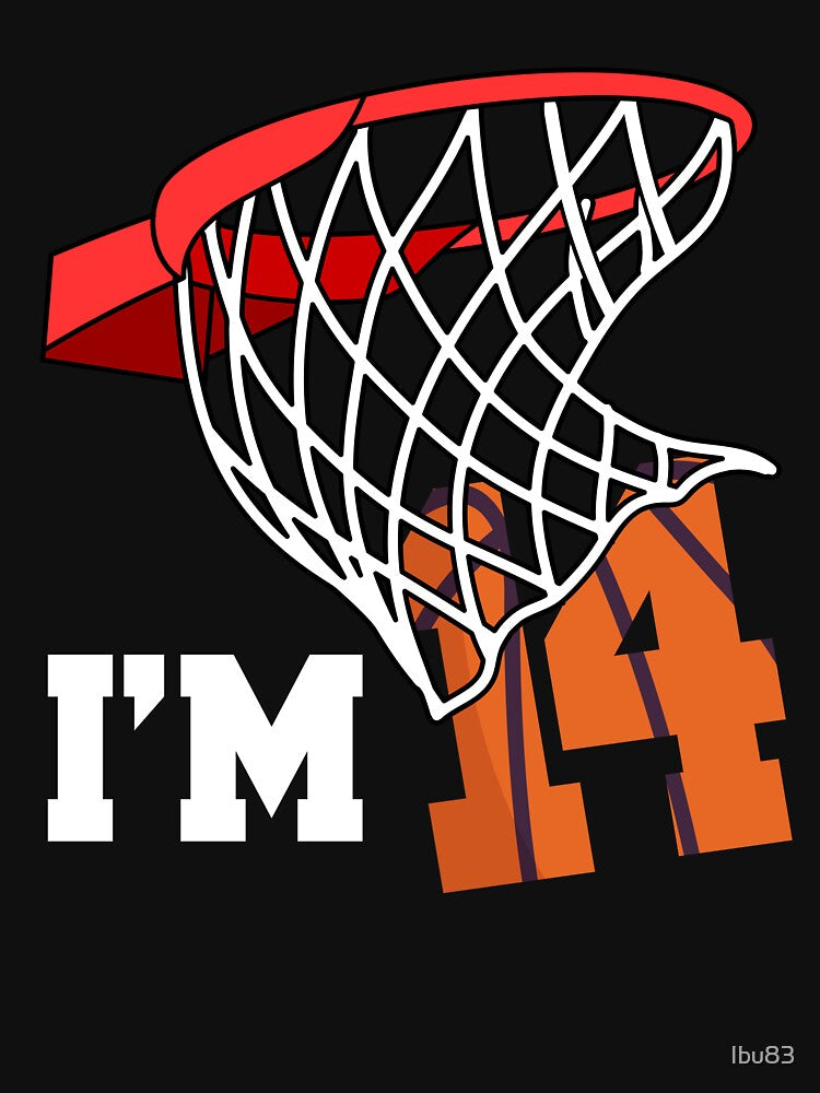 I'm 14 Basketball 14th birthday basketball player by Ibu83 T-Shirts, Hoodie, Sweatshirt | BlankRebels.com (Image 3)