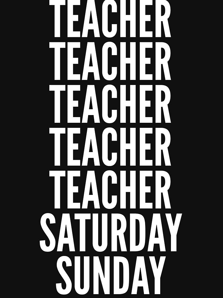 Teacher saturday and sunday for Teachers by SVPOD T-Shirts, Hoodie, Sweatshirt | BlankRebels.com (Image 3)