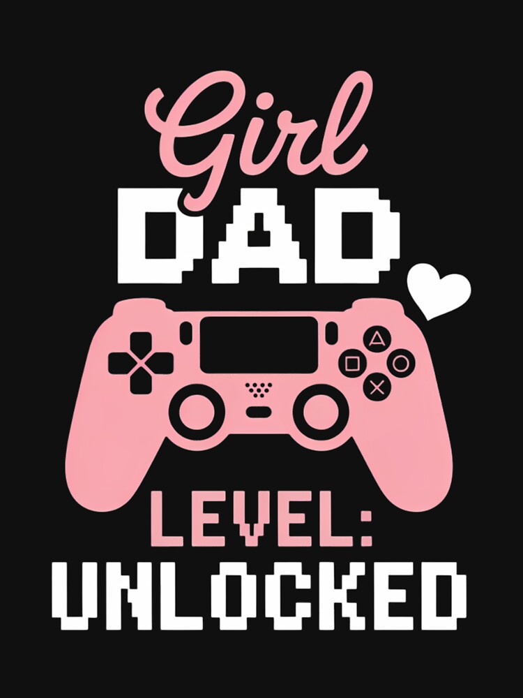 Girl Dad Level Unlocked New Girl Dad Gifts for Hospital by Formatage T-Shirts, Hoodie, Sweatshirt | BlankRebels.com (Image 3)