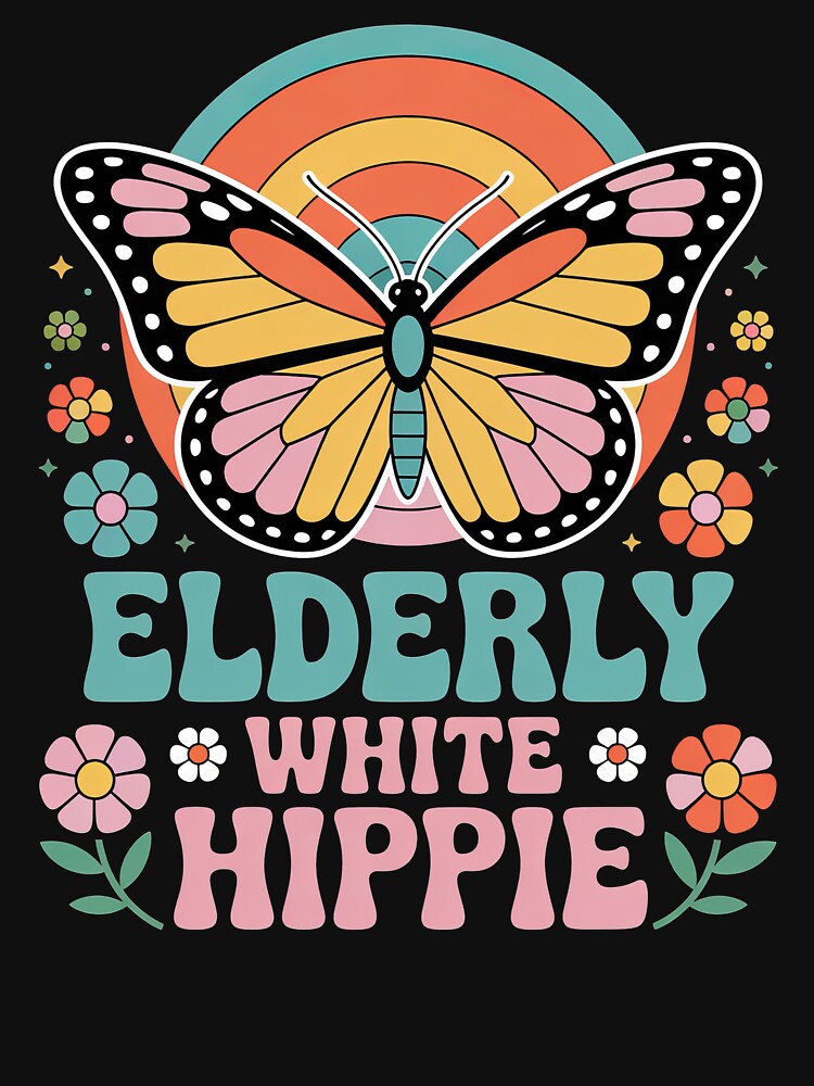 Elderly White Hippie Butterfly Retro Vintage Flower Power Design by PosiMCreations T-Shirts, Hoodie, Sweatshirt (Image 3)