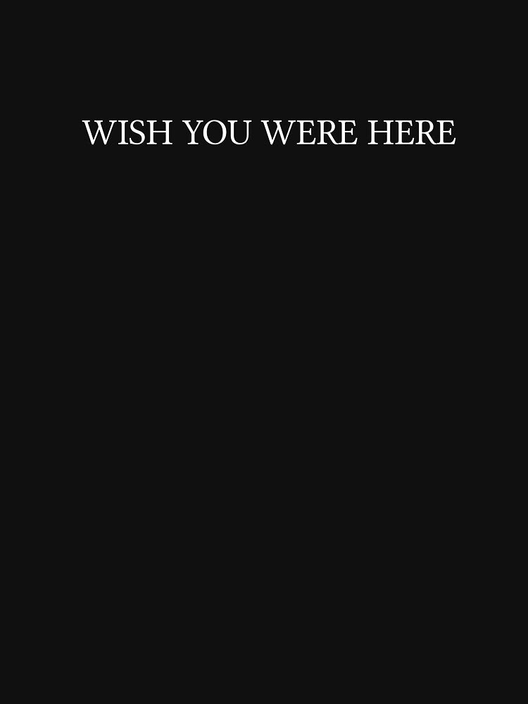 Wish you were here by Jamila Benito T-Shirts, Hoodie, Sweatshirt | BlankRebels.com (Image 3)