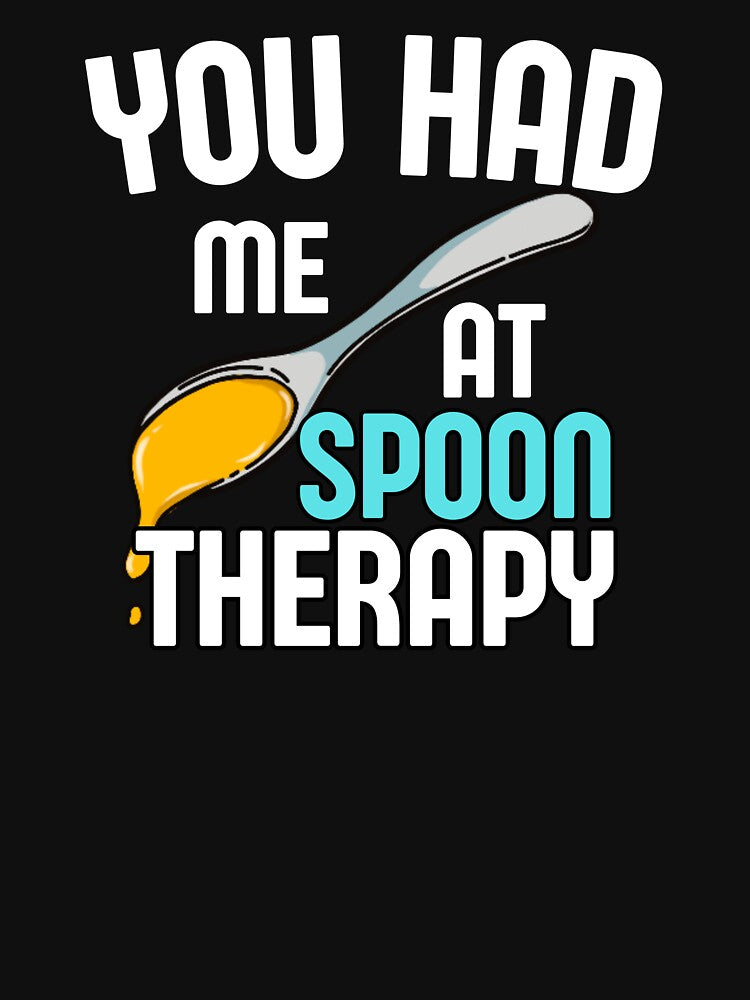 You Had Me At Spoon Therapy by SharpThreadZ T-Shirts, Hoodie, Sweatshirt | BlankRebels.com (Image 3)