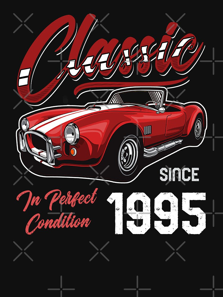 I'm Not Old I'm Classic Car Vintage Born In 1995 by JRRTs T-Shirts, Hoodie, Sweatshirt | BlankRebels.com (Image 3)