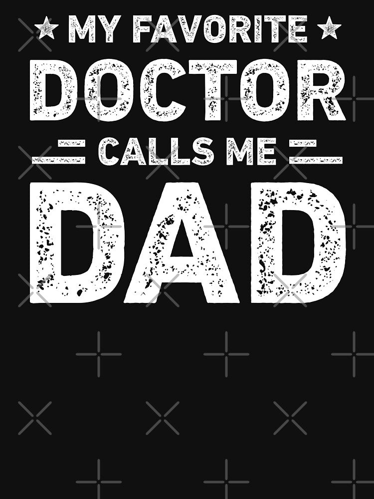 My Favorite Doctor Calls Me Dad Vintage Doctor by RareBunny T-Shirts, Hoodie, Sweatshirt | BlankRebels.com (Image 3)