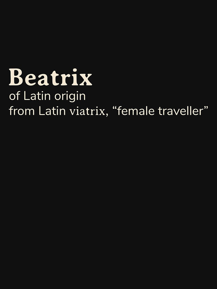 Beatrix name etymology by YourNameStory T-Shirts, Hoodie, Sweatshirt | BlankRebels.com (Image 3)