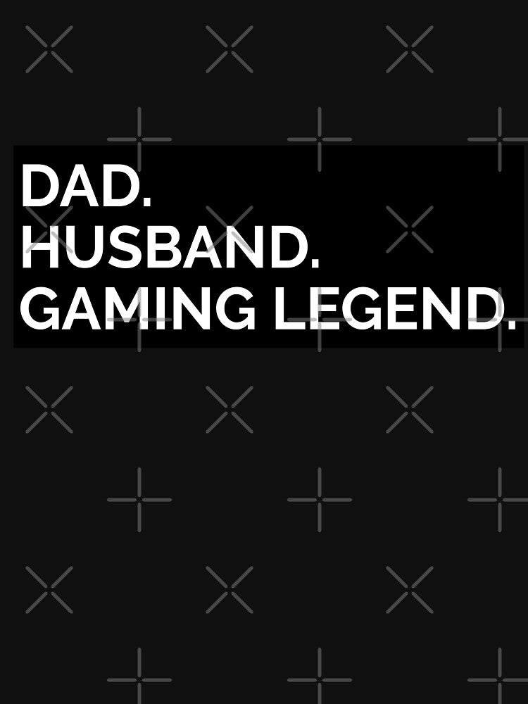 Dad. Husband. Gaming Legend. Funny Quote Dad T-Shirt by SuccessfulVibes Hoodie, Sweatshirt | BlankRebels.com (Image 3)