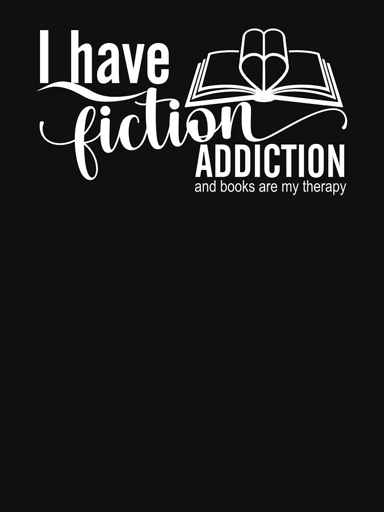 Fictional Addiction by askthebookbug T-Shirts, Hoodie, Sweatshirt | BlankRebels.com (Image 3)