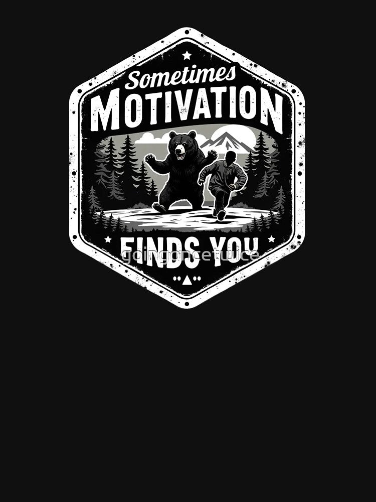 Motivation reminder by goingoncetwice T-Shirts, Hoodie, Sweatshirt | BlankRebels.com (Image 3)