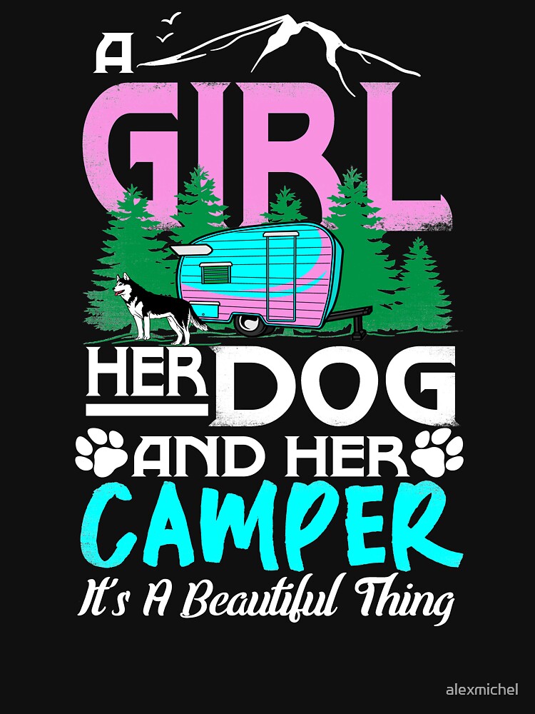A girl her dog and her camper it's a beautiful thing by Captain Mood T-Shirts, Hoodie, Sweatshirt | BlankRebels.com (Image 3)