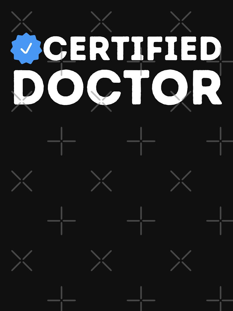 certified doctor by kestey T-Shirts, Hoodie, Sweatshirt | BlankRebels.com (Image 3)