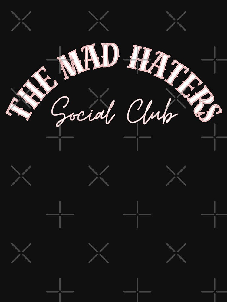 The Mad Haters Social Club by Fridays-Child T-Shirts, Hoodie, Sweatshirt | BlankRebels.com (Image 3)