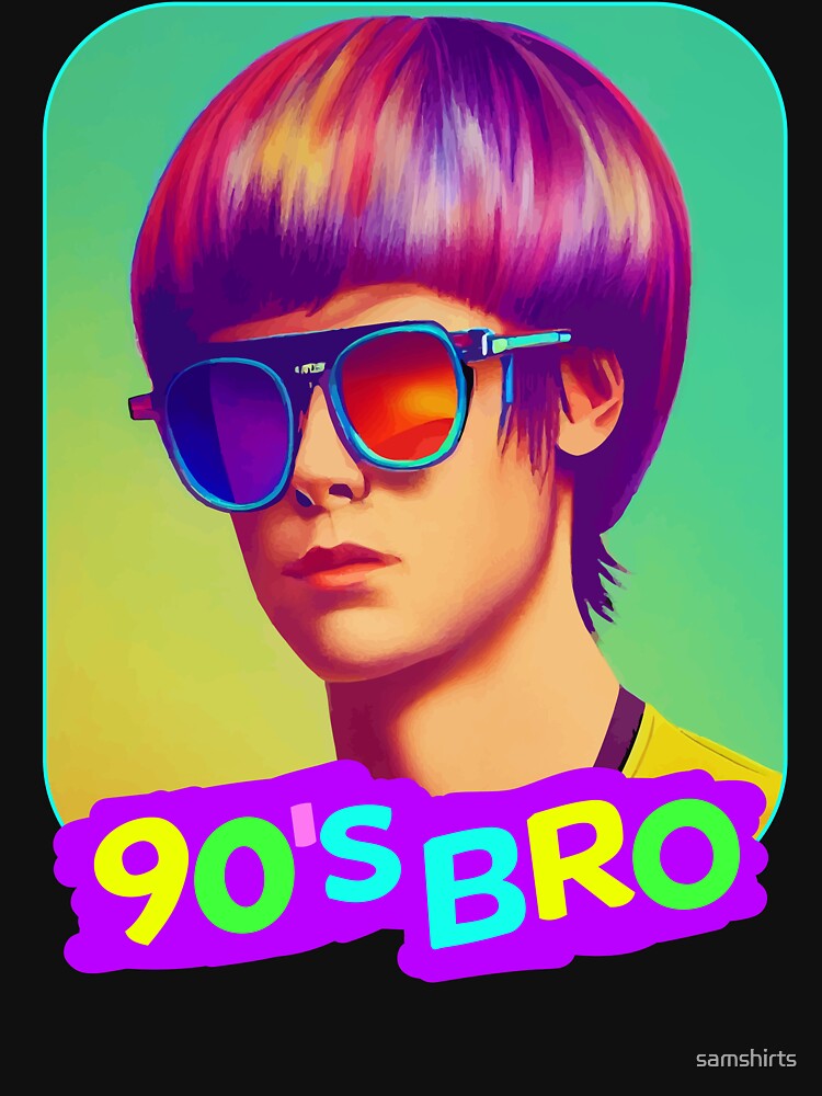 90'S Bro Bowlcut Retro Party Born 90s T-Shirts, Hoodie, Sweatshirt