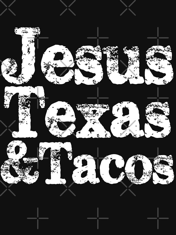 Jesus Texas And Tacos Taco Funny Saying Foodie Mom And Dad by Akmloza T-Shirts, Hoodie, Sweatshirt (Image 3)