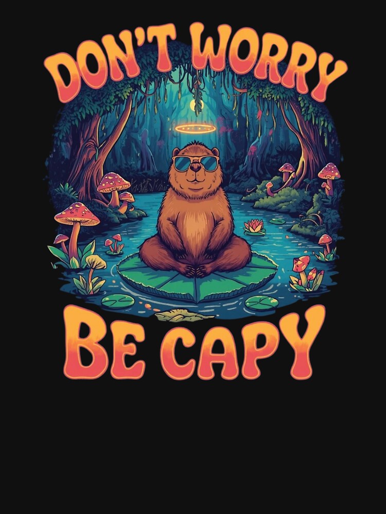 Retro Psychedelic Capybara - Don't Worry Be Capy Art by Originality Designs1 T-Shirts, Hoodie, Sweatshirt (Image 3)