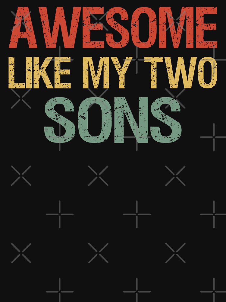 Awesome Like My Two Sons I by Lemon Pepper T-Shirts, Hoodie, Sweatshirt | BlankRebels.com (Image 3)