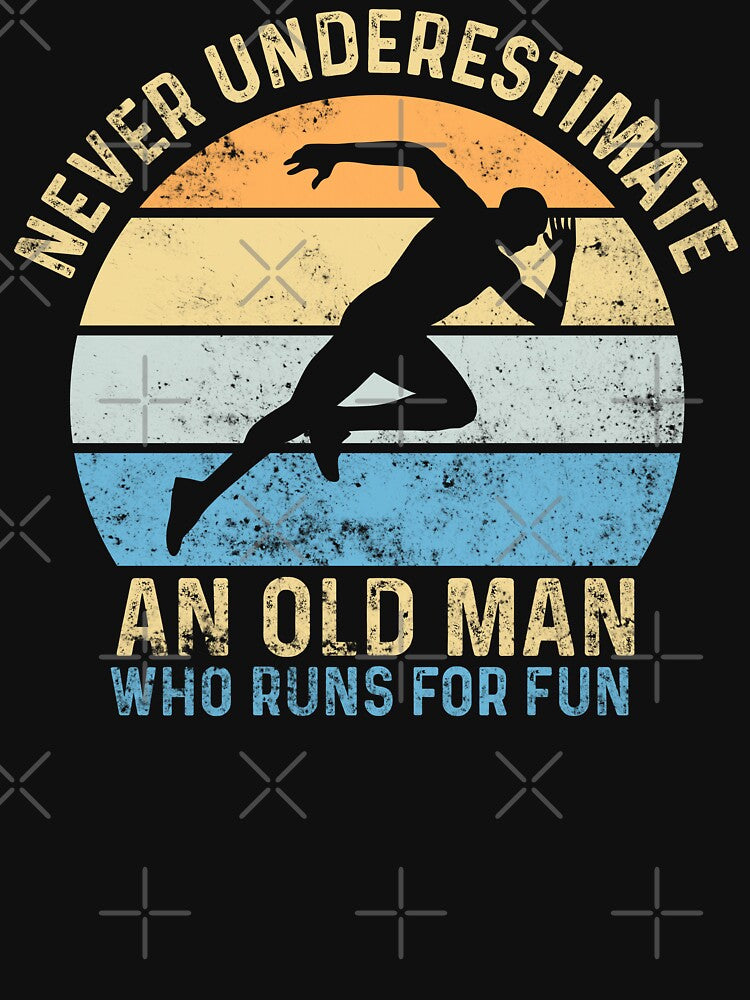 Never Underestimate an Old Man Who Runs for Fun Funny Running by LounisArt
