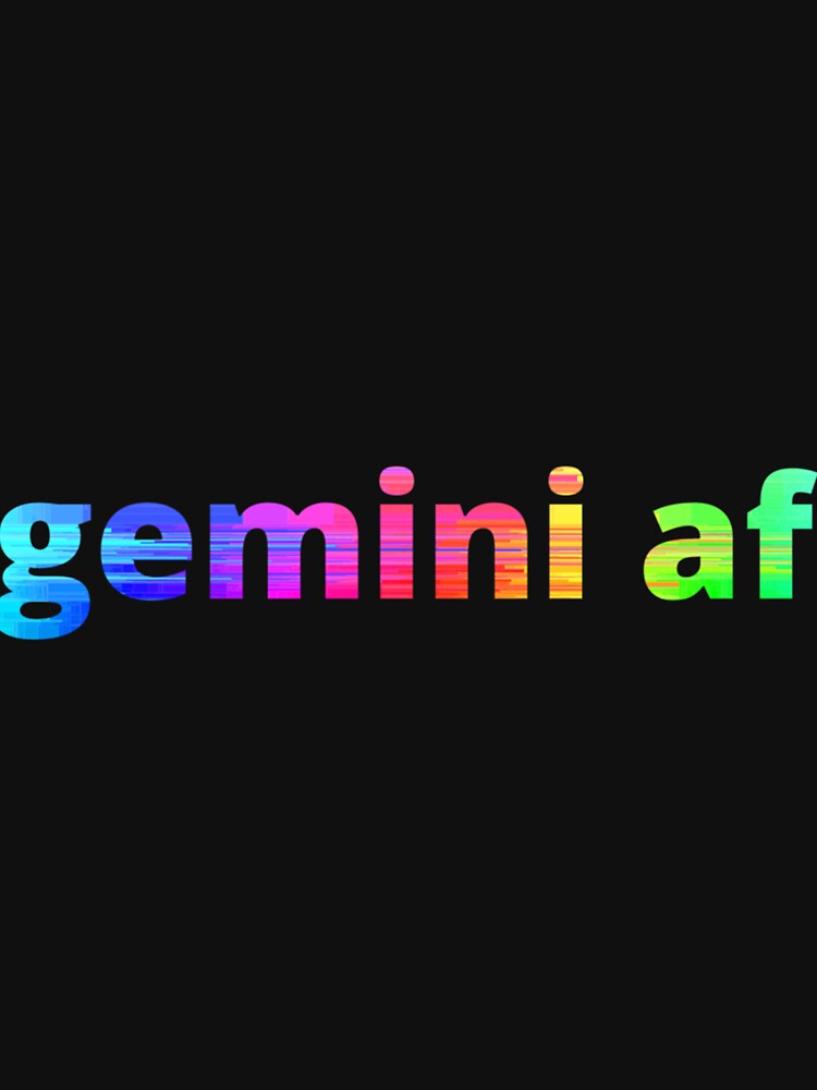 Gemini AF Classic . by strohmjwlube T-Shirts, Hoodie, Sweatshirt | BlankRebels.com (Image 3)