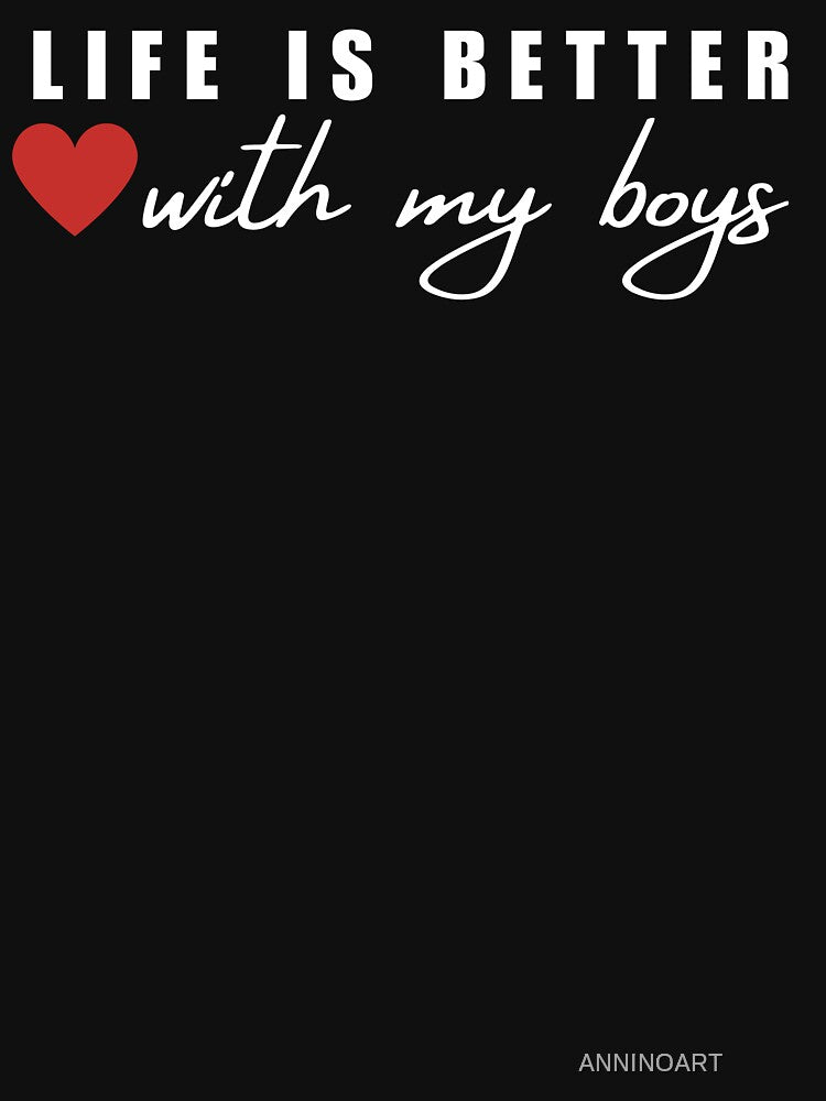 Life Is Better With My Boys by ANNINOART ⭐⭐⭐⭐⭐ T-Shirts, Hoodie, Sweatshirt | BlankRebels.com (Image 3)