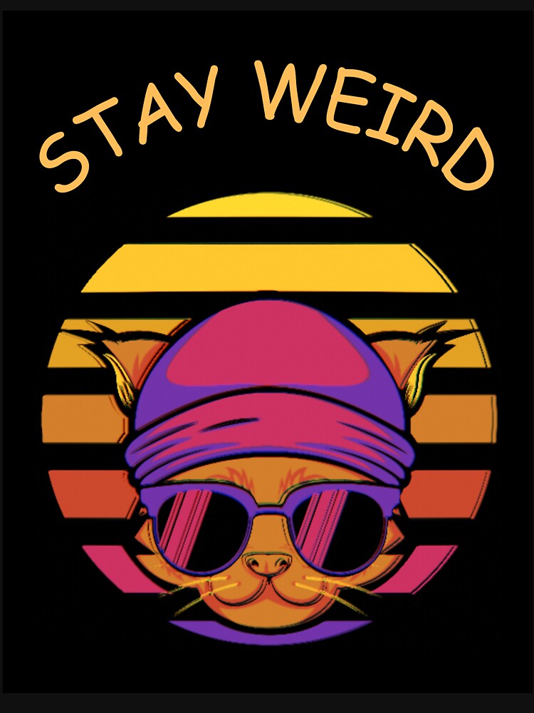 Stay Weird by Planet Agora T-Shirts, Hoodie, Sweatshirt | BlankRebels.com (Image 3)