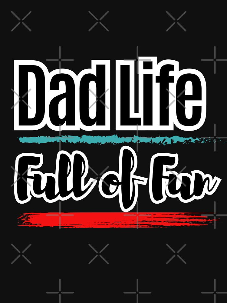 Dad Life Full of Fun Father's Day I Love Dad Cool Dad by Lumiawaves T-Shirts, Hoodie, Sweatshirt | BlankRebels.com (Image 3)