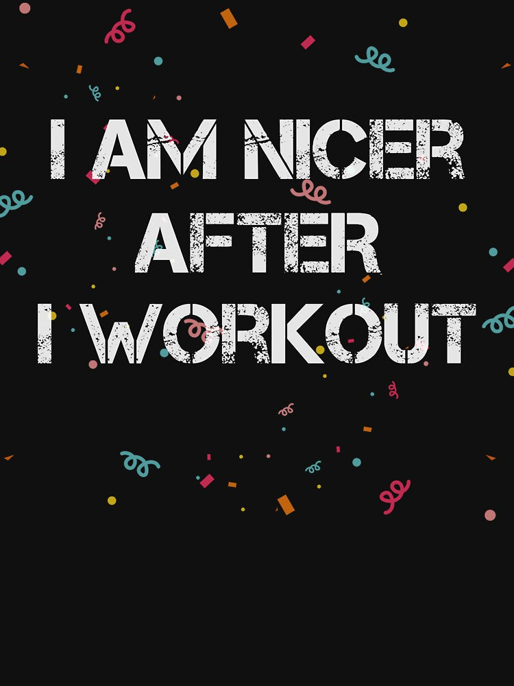i'm Nicer After i Workout by rachidhaz T-Shirts, Hoodie, Sweatshirt | BlankRebels.com (Image 3)