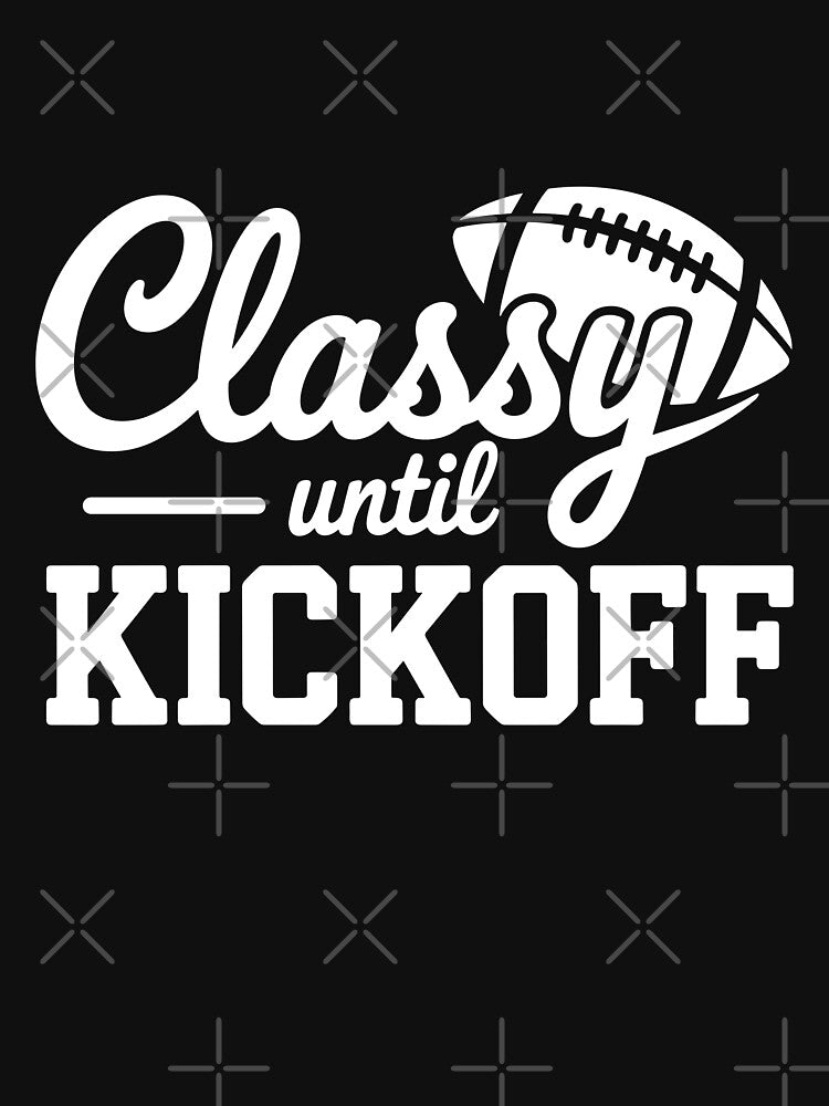 Classy Before Kickoff by theartfulaspie T-Shirts, Hoodie, Sweatshirt | BlankRebels.com (Image 3)