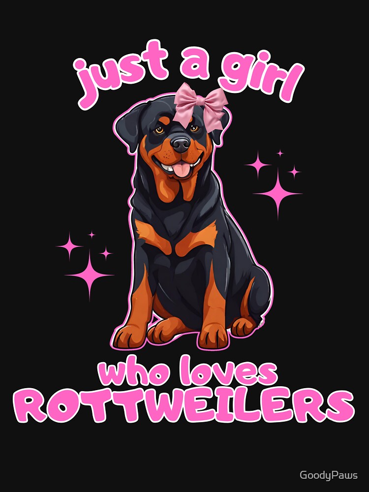 Just a girl who loves dogs Rottweiler by GoodyPaws T-Shirts, Hoodie, Sweatshirt | BlankRebels.com (Image 3)
