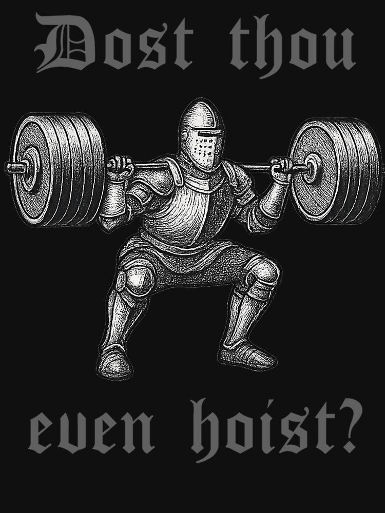Dost Thou Even Hoist Medieval Knight Gym by LloydiwOver T-Shirts, Hoodie, Sweatshirt | BlankRebels.com (Image 3)