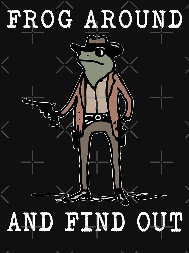 Frog Around And Find Out Cowboy Frog Vintage by Torionrad T-Shirts, Hoodie, Sweatshirt | BlankRebels.com (Image 3)