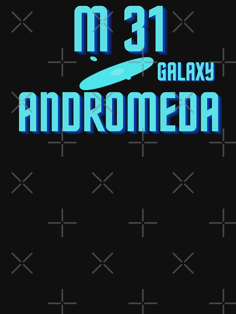 M 31 Galaxy, the Andromeda Galaxy. by Geomoon T-Shirts, Hoodie, Sweatshirt | BlankRebels.com (Image 3)